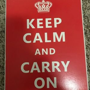Keep Calm and Carry On Sign